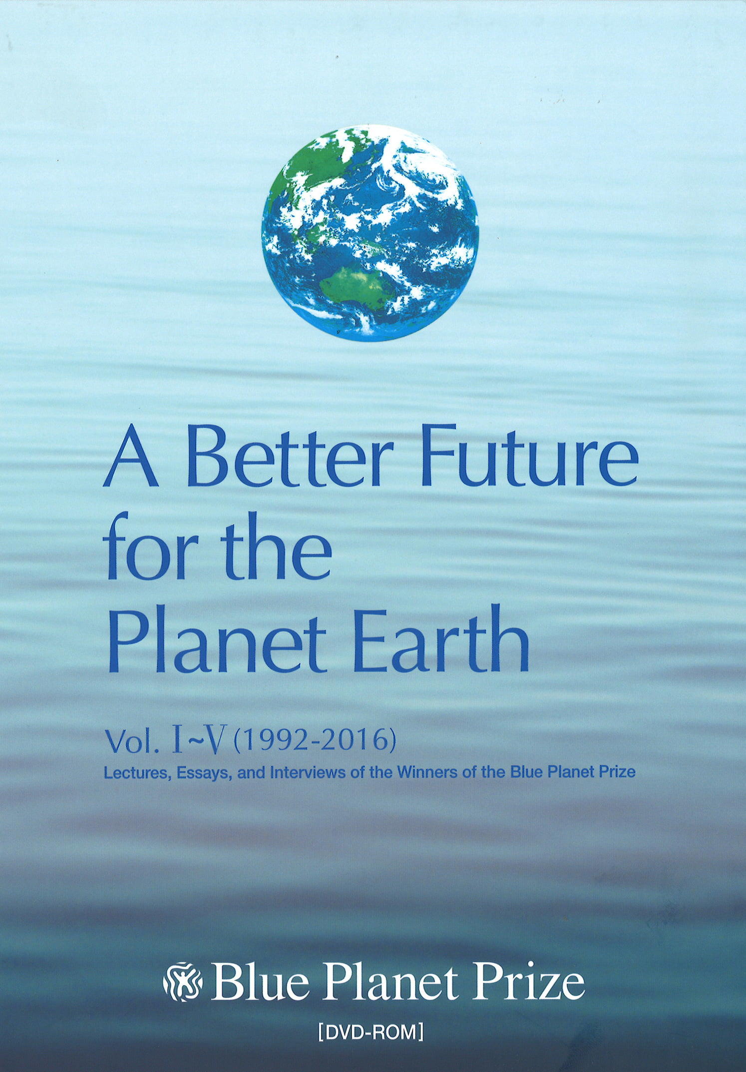 A Better Future for the Planet Earth Vol. III